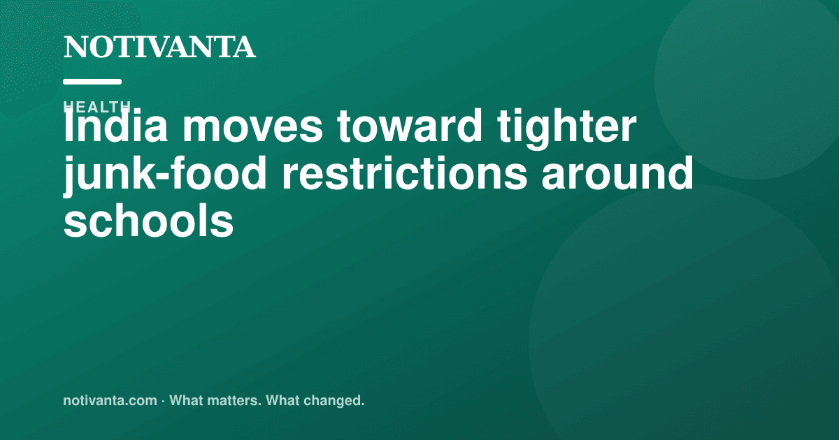 India moves toward tighter junk-food restrictions around schools share graphic