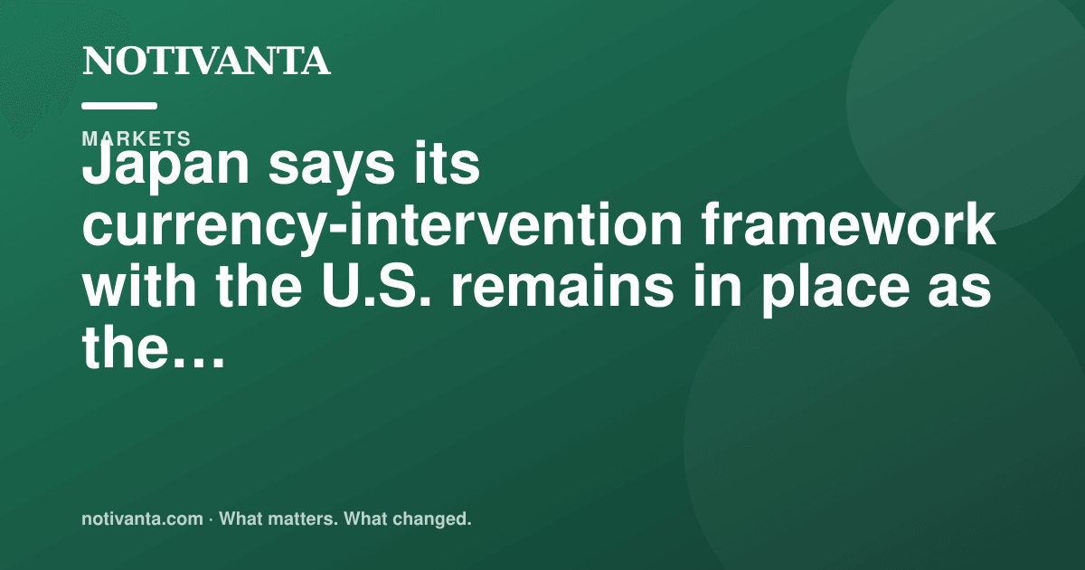 Japan says its currency-intervention framework with the U.S. remains in place as the yen weakens share graphic