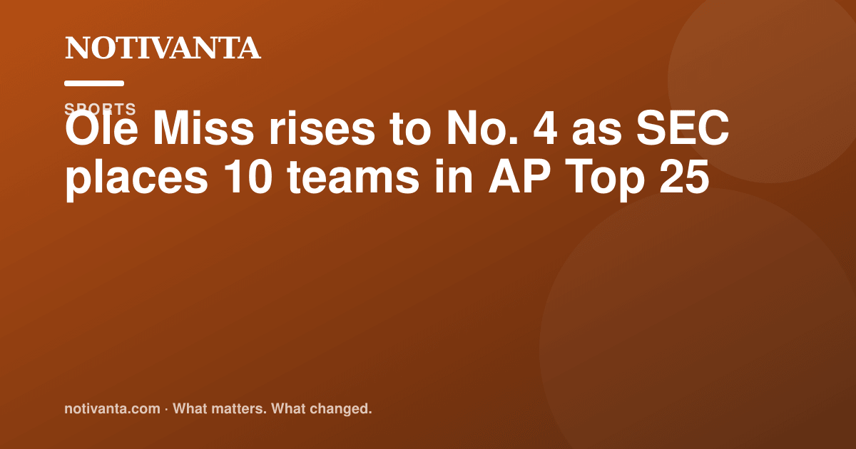 Ole Miss rises to No. 4 as SEC places 10 teams in AP Top 25 share graphic