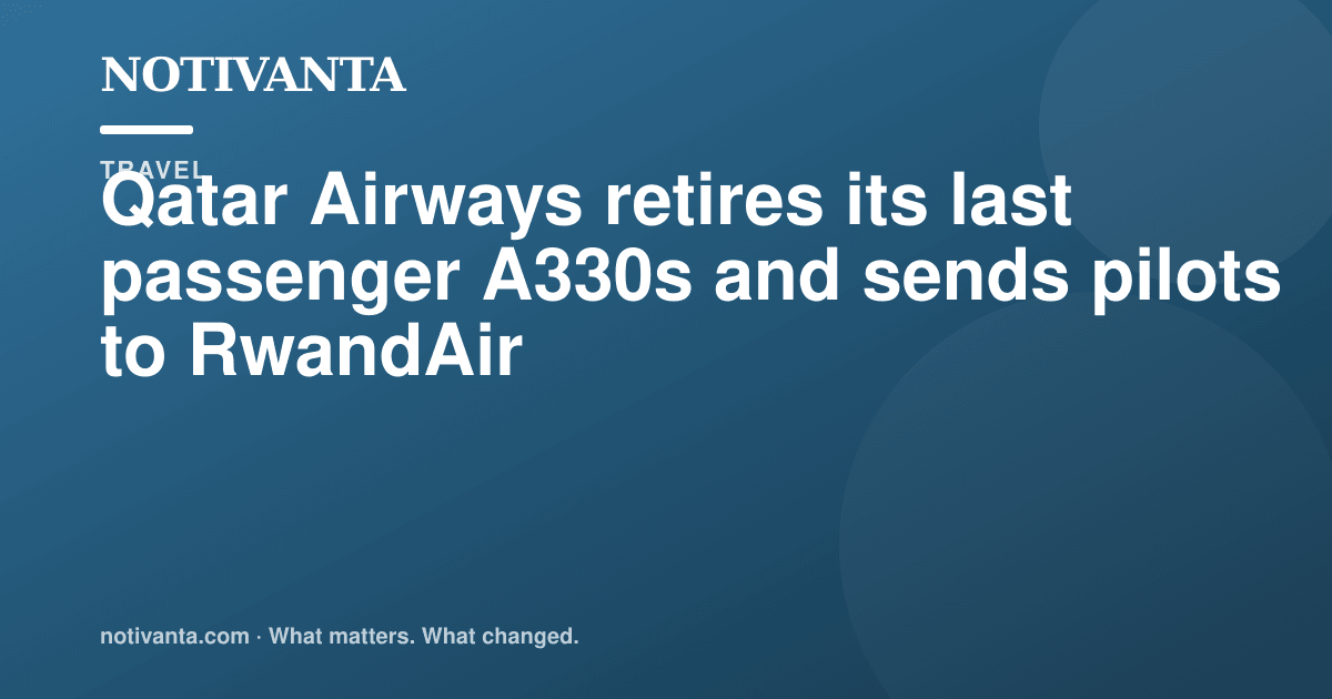 Qatar Airways retires its last passenger A330s share graphic
